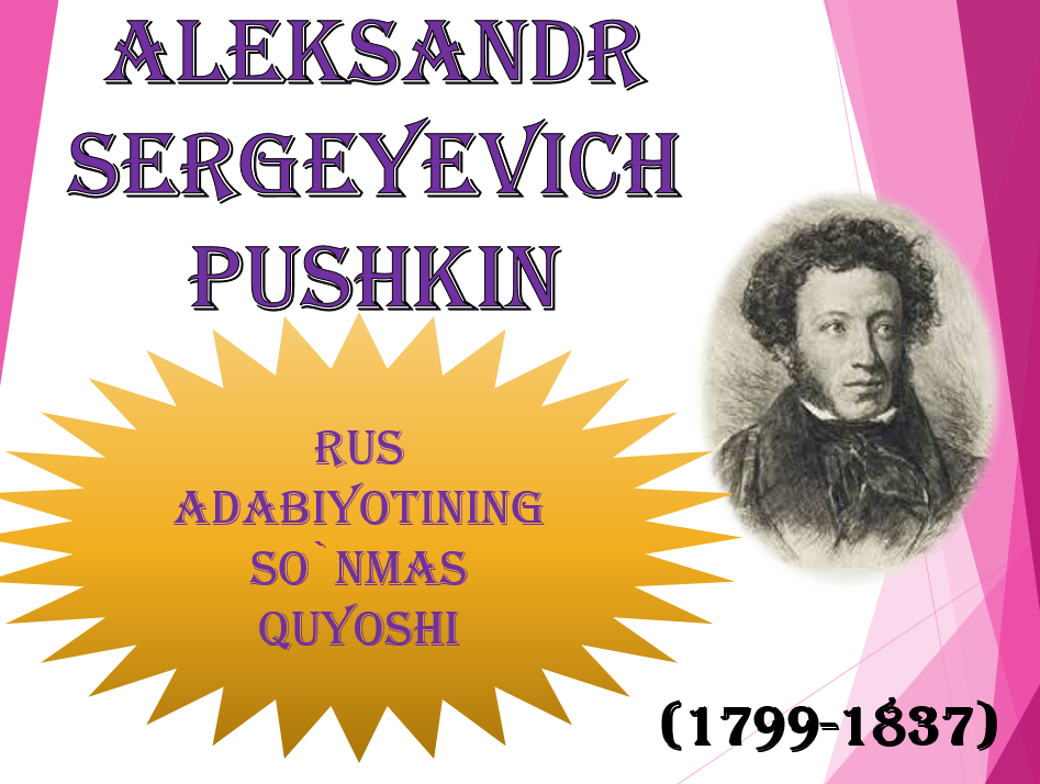 RUS  ADABIYOTINING  SO`NMAS  QUYOSHI